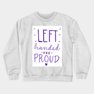 Left Handers Crewneck Sweatshirt